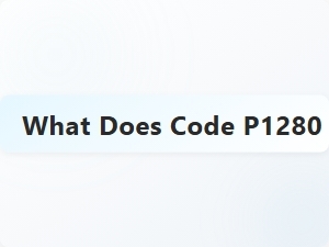 What Does Code P1280 Mean? Definition Explained
