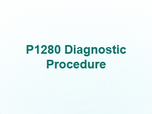 P1280 Diagnostic Procedure Repair Solutions
