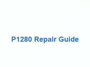 P1280 Repair Guide Tips and Solutions